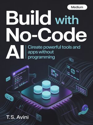 cover image of Build with No-Code AI